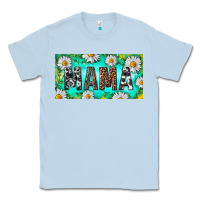 Dusty Blue Turquoise and Daisy Mama Classic Tee - RanaPortraitStore