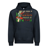 Navy if my book is open your mouth should be closed malia Urban Hoodie - MaliasSmallBusiness
