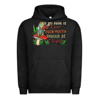 Pigment Black if my book is open your mouth should be closed malia Urban Hoodie - MaliasSmallBusiness