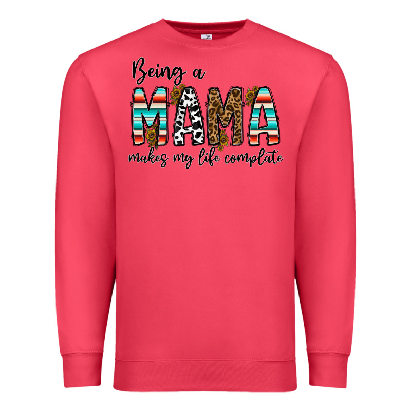Being Mama Makes My Life Complate Premium Sweatshirt by CowhideDigitalArt | Teevron