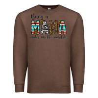 Chestnut being mama makes my life complate Premium Sweatshirt - CowhideDigitalArt