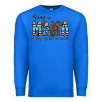 True Royal being mama makes my life complate Premium Sweatshirt - CowhideDigitalArt
