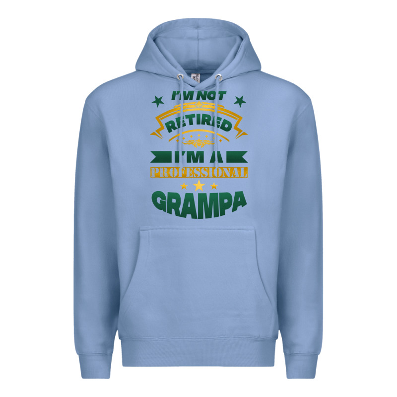 I'm Not Retired I'm A Professional Grampa Premium Hoodie by Jasminsmagicworld | Teevron