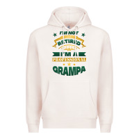 Pale Pink i'm not retired i'm a professional grampa Premium Hoodie - Jasminsmagicworld