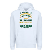 White i'm not retired i'm a professional grampa Premium Hoodie - Jasminsmagicworld