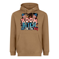 Boom Bitch Get Out The Way 4th Of July Heavyweight Hoodie | Teevron