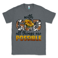 Charcoal Heather with god al things ara possible Classic Tee - texasbilliewilder