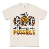 Natural with god al things ara possible Classic Tee - texasbilliewilder