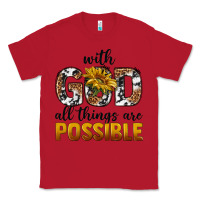 Red with god al things ara possible Classic Tee - texasbilliewilder