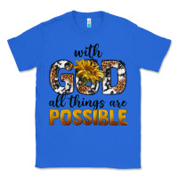 True Royal with god al things ara possible Classic Tee - texasbilliewilder