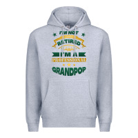 Heather Grey i'm not retired i'm a professional grandpop Premium Hoodie - Jasminsmagicworld