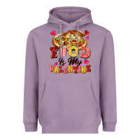 Food Is My Valentine Heavyweight Hoodie | Teevron