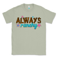 Matcha always ranchy Classic Tee - texasbilliewilder