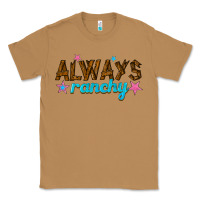 Toasted Coconut always ranchy Classic Tee - texasbilliewilder