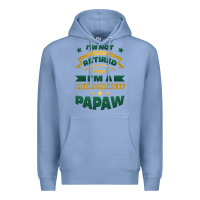 Colony Blue i'm not retired i'm a professional papaw Premium Hoodie - Jasminsmagicworld