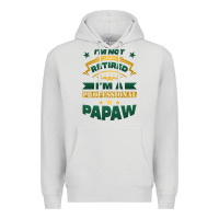 Dove Grey i'm not retired i'm a professional papaw Premium Hoodie - Jasminsmagicworld