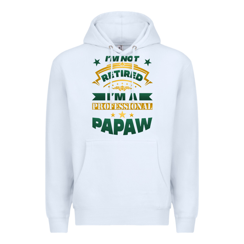 I'm Not Retired I'm A Professional Papaw Premium Hoodie by Jasminsmagicworld | Teevron