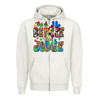 Oatmeal Heather think before you judge autism Zipper Hoodie - Zillion Design Studio