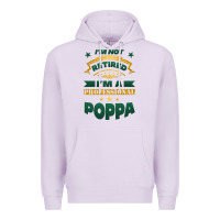 Lilac i'm not retired i'm a professional poppa Premium Hoodie - Jasminsmagicworld