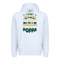White i'm not retired i'm a professional poppa Premium Hoodie - Jasminsmagicworld