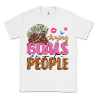 White chasing goals not people Classic Tee - texasbilliewilder