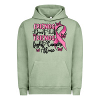 Pigment Oil Green friends dont let friends fight cancer alone Urban Hoodie - MaliasSmallBusiness