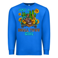True Royal just a small town girl Premium Sweatshirt - HRA Design Shop