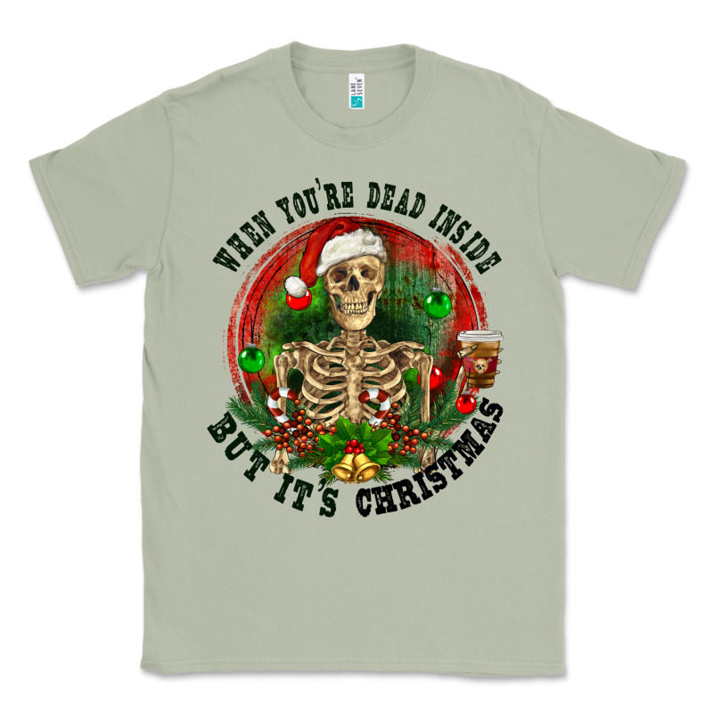 When You're Dead Inside But It's Christmas Classic Tee by RanaPortraitStore | Teevron