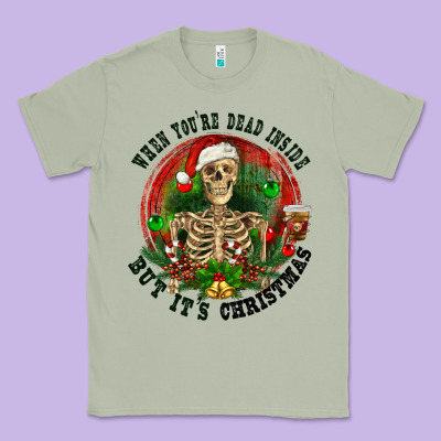Classic Tee When you're dead inside but it's christmas