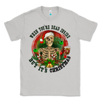 Moon Dust When you're dead inside but it's christmas Classic Tee - RanaPortraitStore