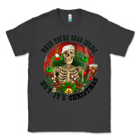 Smoke When you're dead inside but it's christmas Classic Tee - RanaPortraitStore