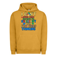 Pigment Peanut Butter dont speak much because im brilliant Urban Hoodie - MaliasSmallBusiness