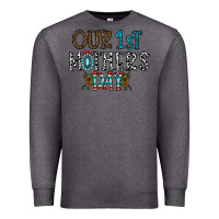 Charcoal Heather our 1 st mother's day Premium Sweatshirt - CowhideDigitalArt