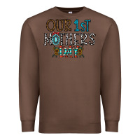 Chestnut our 1 st mother's day Premium Sweatshirt - CowhideDigitalArt