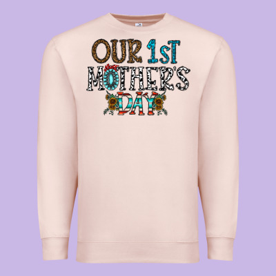 Our 1 St Mother's Day Premium Sweatshirt Designed By Cowhidedigitalart