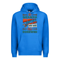 True Royal if grampa can't fix it we are all screwed Premium Hoodie - Jasminsmagicworld