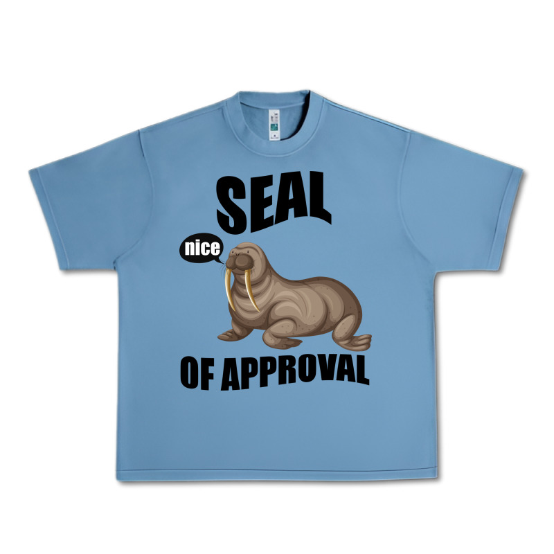 Seal Nice Of Approval Urban Heavy Tee by Bettercallsaul | Teevron