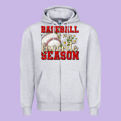 Zipper Hoodie baseball is my favorite season
