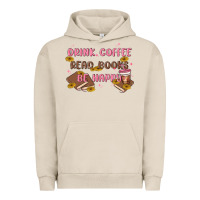 Pigment French Oak drink coffee read books be happy Urban Hoodie - MaliasSmallBusiness