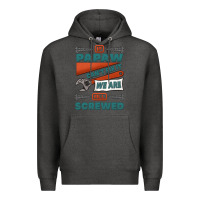 Charcoal Heather if papaw can't fix it we are all screwed Premium Hoodie - Jasminsmagicworld