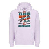 Lilac if papaw can't fix it we are all screwed Premium Hoodie - Jasminsmagicworld