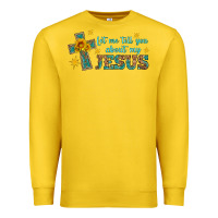 Lemon let me tell you about my jesus Premium Sweatshirt - HRA Design Shop