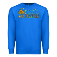True Royal let me tell you about my jesus Premium Sweatshirt - HRA Design Shop