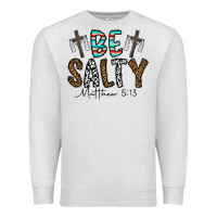 Oatmeal Heather be salty matthew 5. 13 Premium Sweatshirt - CowhideDigitalArt