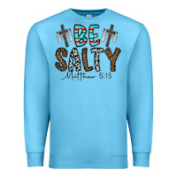 Ocean Blue be salty matthew 5. 13 Premium Sweatshirt - CowhideDigitalArt