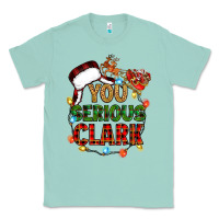 Seafoam you serious clark Classic Tee - Zillion Design Studio