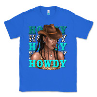 True Royal howdy howdy black girl Classic Tee - texasbilliewilder