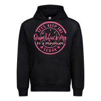 Black dumbfuckery to minimum Urban Hoodie - MaliasSmallBusiness