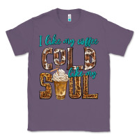 Lavender i like my coffee cold like my soul Classic Tee - texasbilliewilder