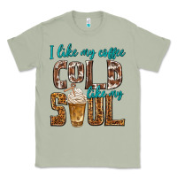 Matcha i like my coffee cold like my soul Classic Tee - texasbilliewilder